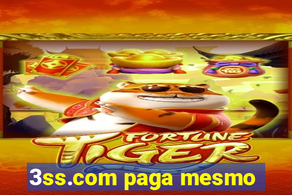 3ss.com paga mesmo